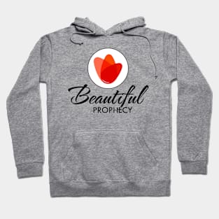 Beautiful Prophecy Hoodie